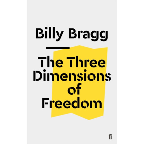 Faber & Faber The Three Dimensions of Freedom (häftad, eng)