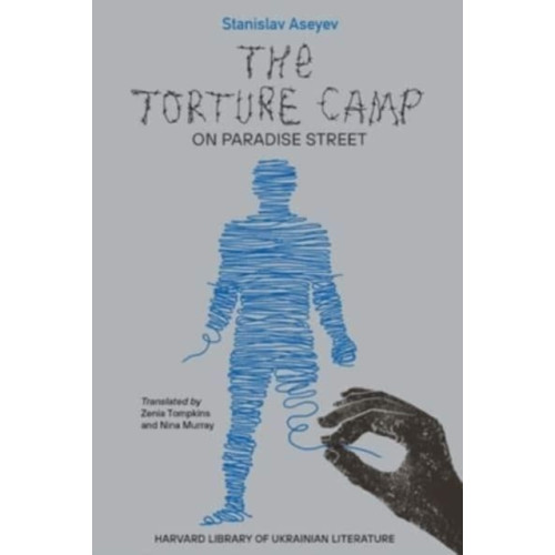 Harvard university press The Torture Camp on Paradise Street (häftad, eng)