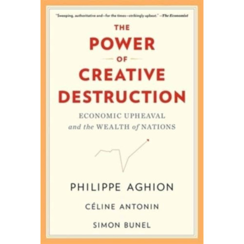 Harvard university press The Power of Creative Destruction (häftad, eng)