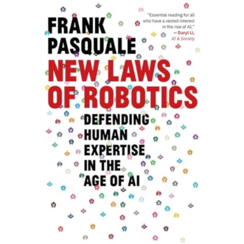 Harvard university press New Laws of Robotics (häftad, eng)