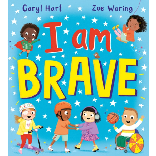 Scholastic I Am Brave! (PB) (häftad, eng)