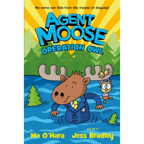 Scholastic Agent Moose 3: Operation Owl (häftad, eng)