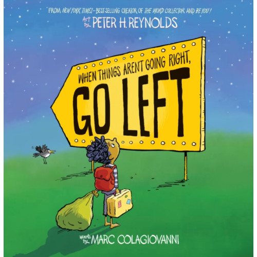 Scholastic When Things Aren't Going Right, Go Left (häftad, eng)