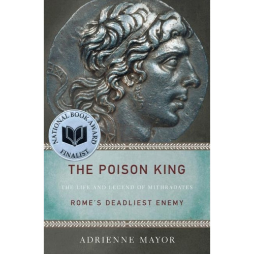 Princeton University Press The Poison King (häftad, eng)