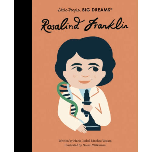 Quarto Publishing Plc Rosalind Franklin (inbunden, eng)