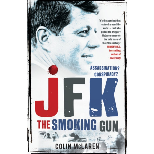 Hachette Australia JFK: The Smoking Gun (häftad, eng)