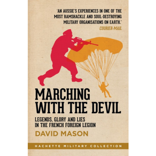Hachette Australia Marching with the Devil (häftad, eng)