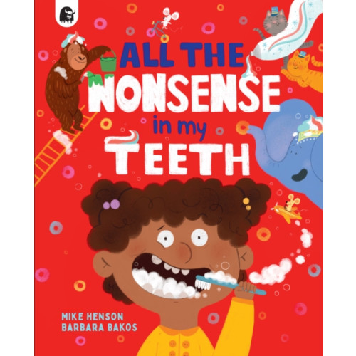 Quarto Publishing Plc All the Nonsense in my Teeth (häftad, eng)