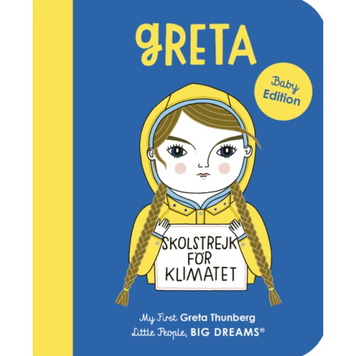 Quarto Publishing Plc Greta Thunberg (bok, board book, eng)