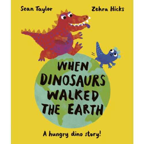 Quarto Publishing Plc When Dinosaurs Walked the Earth (häftad, eng)