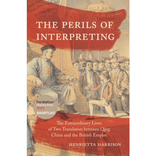 Princeton University Press The Perils of Interpreting (häftad, eng)