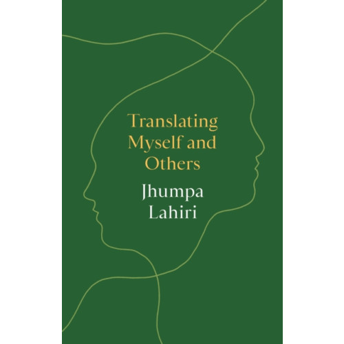 Princeton University Press Translating Myself and Others (inbunden, eng)