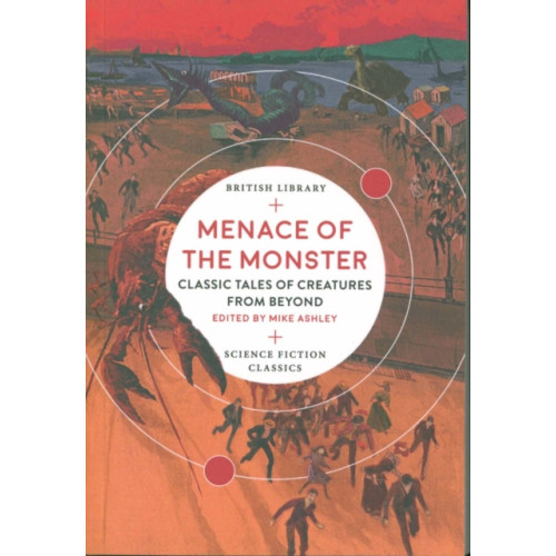 British Library Publishing Menace of the Monster (häftad, eng)