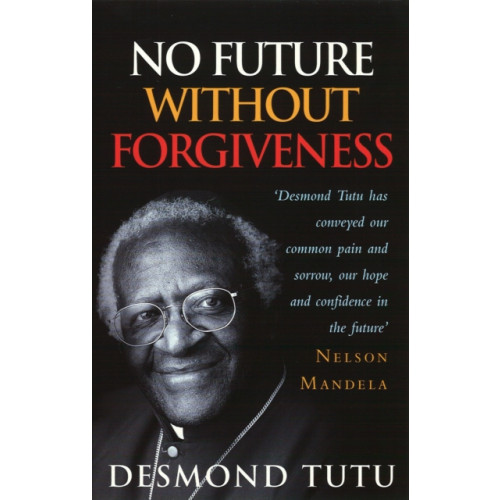 Ebury Publishing No Future Without Forgiveness (häftad, eng)