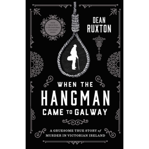 Gill When the Hangman Came to Galway (häftad, eng)