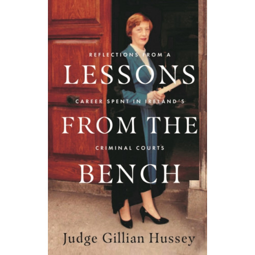 Gill Lessons From the Bench (inbunden, eng)