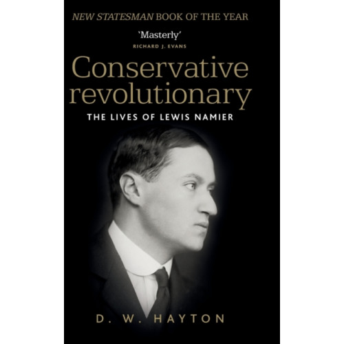 Manchester university press Conservative Revolutionary (inbunden, eng)