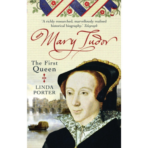 Little, Brown Book Group Mary Tudor (häftad, eng)