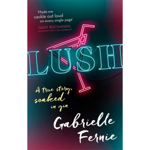 Little, Brown Book Group Lush (häftad, eng)