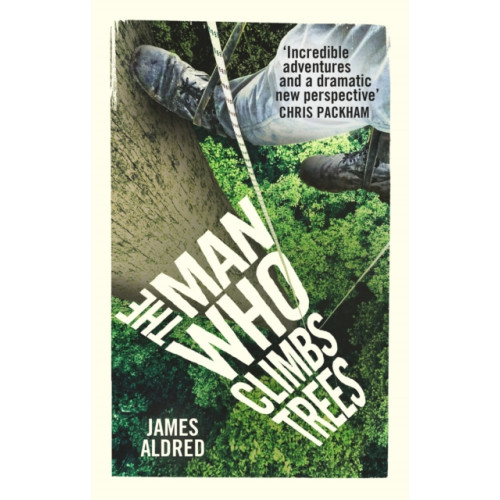 Ebury Publishing The Man Who Climbs Trees (häftad, eng)