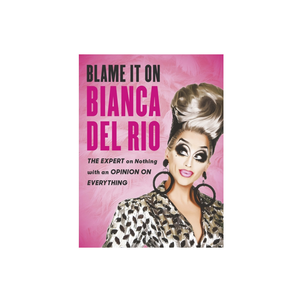Produktbild för Blame it on Bianca Del Rio (häftad, eng)
