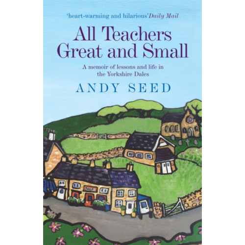 Headline Publishing Group All Teachers Great and Small (Book 1) (häftad, eng)