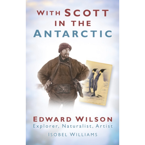 The History Press Ltd With Scott in the Antarctic (häftad, eng)