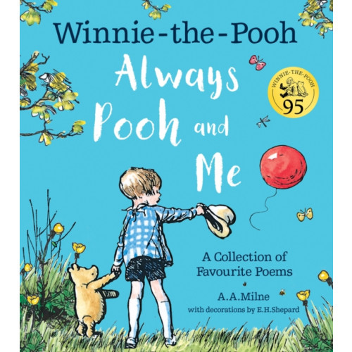 HarperCollins Publishers Winnie-the-Pooh: Always Pooh and Me: A Collection of Favourite Poems (häftad)