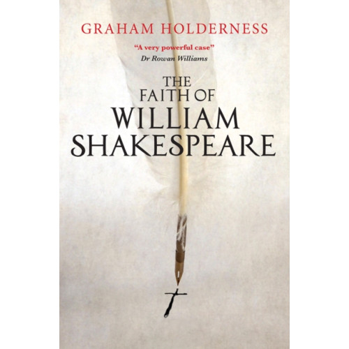 Spck publishing The Faith of William Shakespeare (häftad, eng)