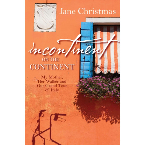 Spck publishing Incontinent on the Continent (häftad, eng)
