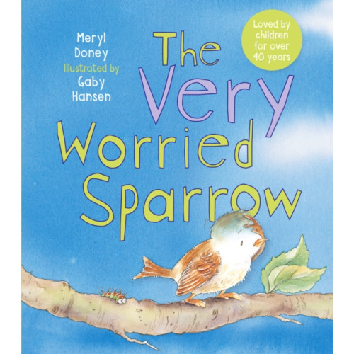 Spck publishing The Very Worried Sparrow (inbunden, eng)