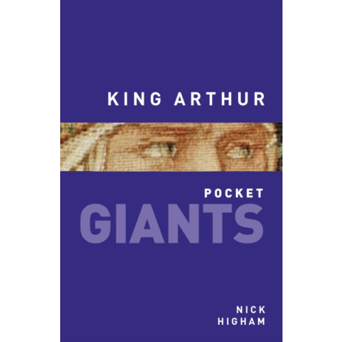 The History Press Ltd King Arthur: pocket GIANTS (häftad, eng)