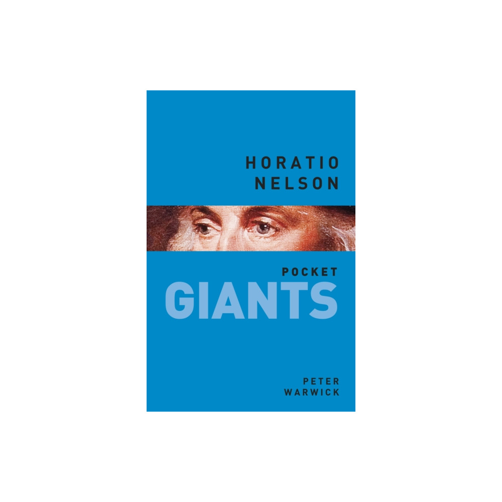 Produktbild för Horatio Nelson: pocket GIANTS (häftad, eng)