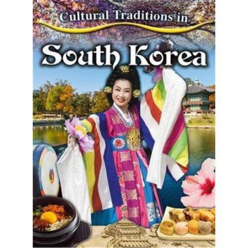 Crabtree Publishing Co,US Cultural Traditions in South Korea (häftad, eng)