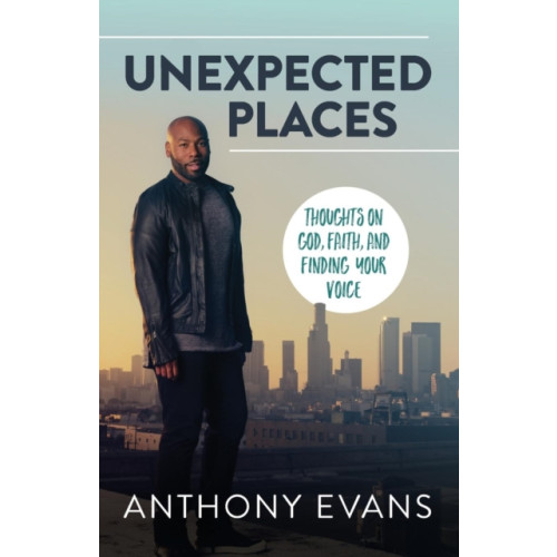 Thomas nelson publishers Unexpected Places (häftad, eng)