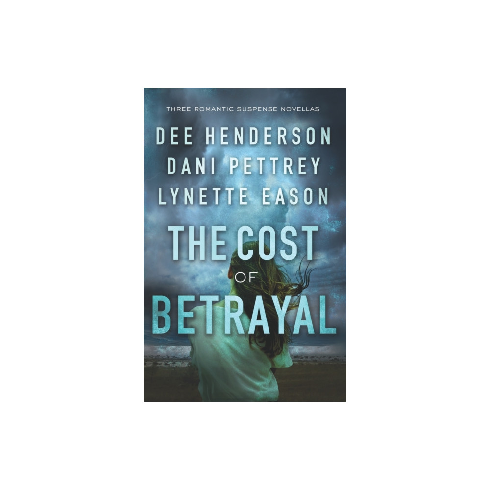 Produktbild för The Cost of Betrayal – Three Romantic Suspense Novellas (häftad, eng)