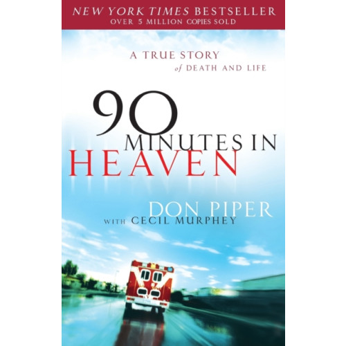 Baker publishing group 90 Minutes in Heaven – A True Story of Death & Life (häftad, eng)