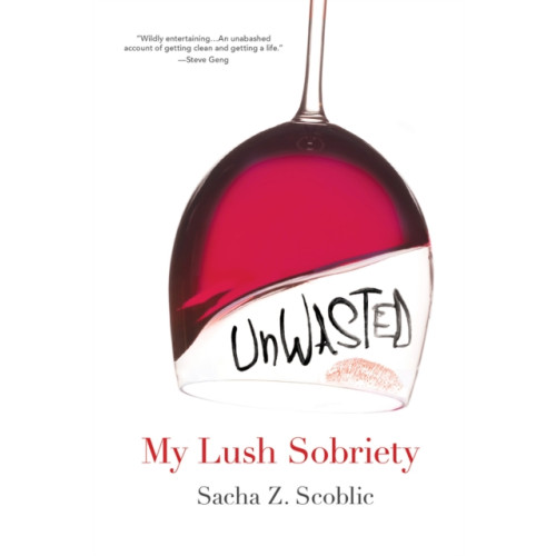 Citadel Press Inc.,U.S. Unwasted: My Lush Sobriety (häftad, eng)