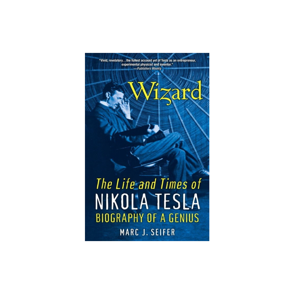 Produktbild för Wizard: The Life and Times of Nikola Tesla (häftad, eng)