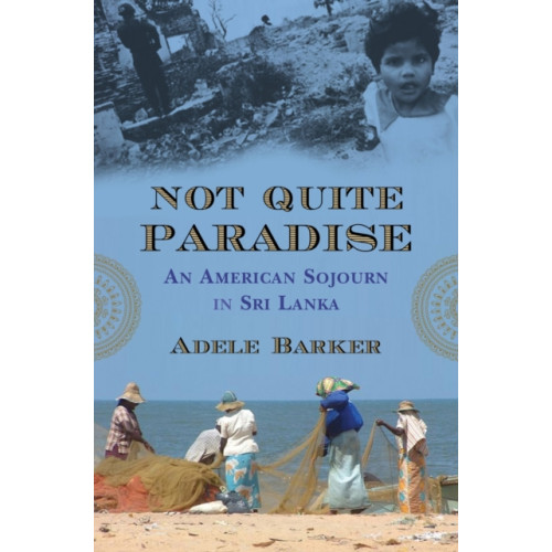 Beacon Press Not Quite Paradise (inbunden, eng)