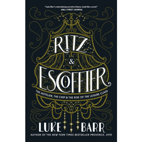 Random House USA Inc Ritz and Escoffier (häftad, eng)