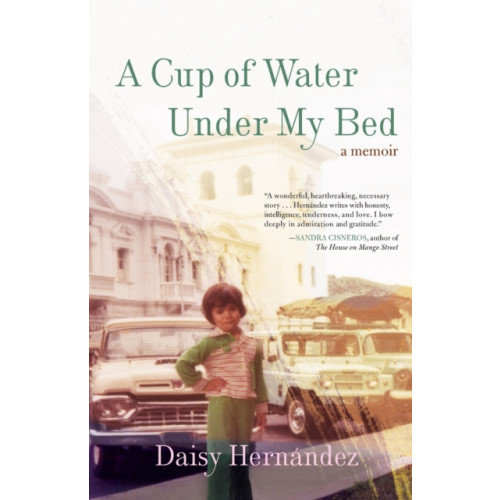 Beacon Press A Cup of Water Under My Bed (häftad, eng)