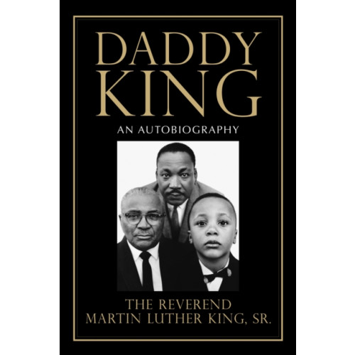 Beacon Press Daddy King (häftad, eng)