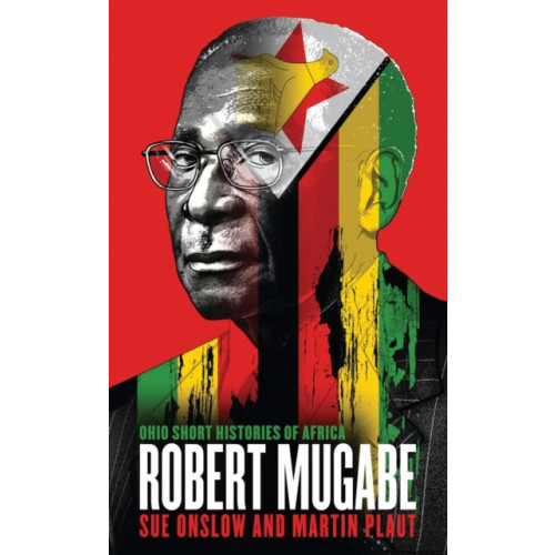Ohio University Press Robert Mugabe (häftad, eng)