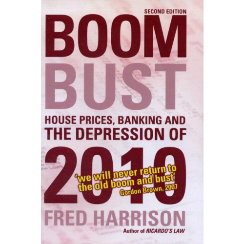 Shepheard-walwyn (publishers) ltd Boom Bust (häftad, eng)