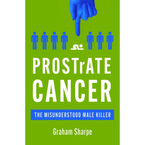 Oldcastle books ltd PROSTrATE CANCER (häftad, eng)