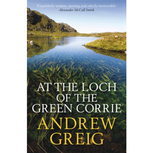 Quercus Publishing At the Loch of the Green Corrie (häftad, eng)