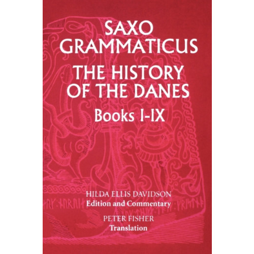 Boydell & Brewer Ltd Saxo Grammaticus: The History of the Danes, Books I-IX (häftad, eng)