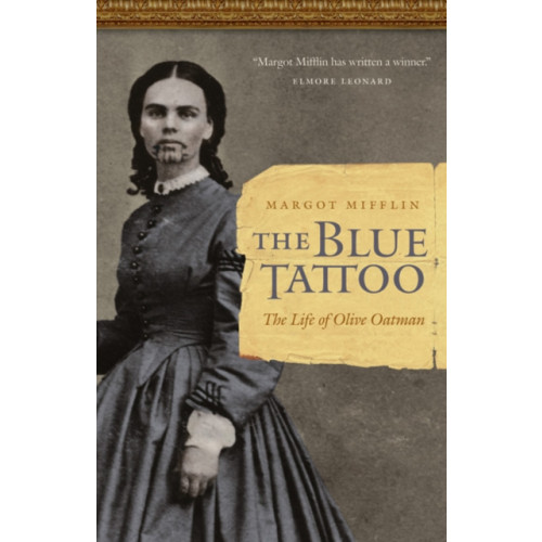 University of Nebraska Press The Blue Tattoo (häftad, eng)