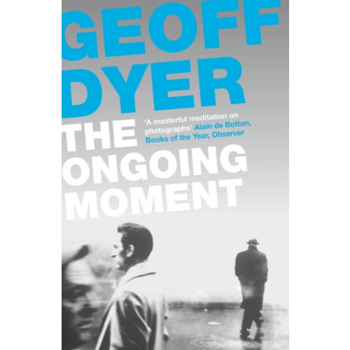 Canongate Books The Ongoing Moment (häftad, eng)
